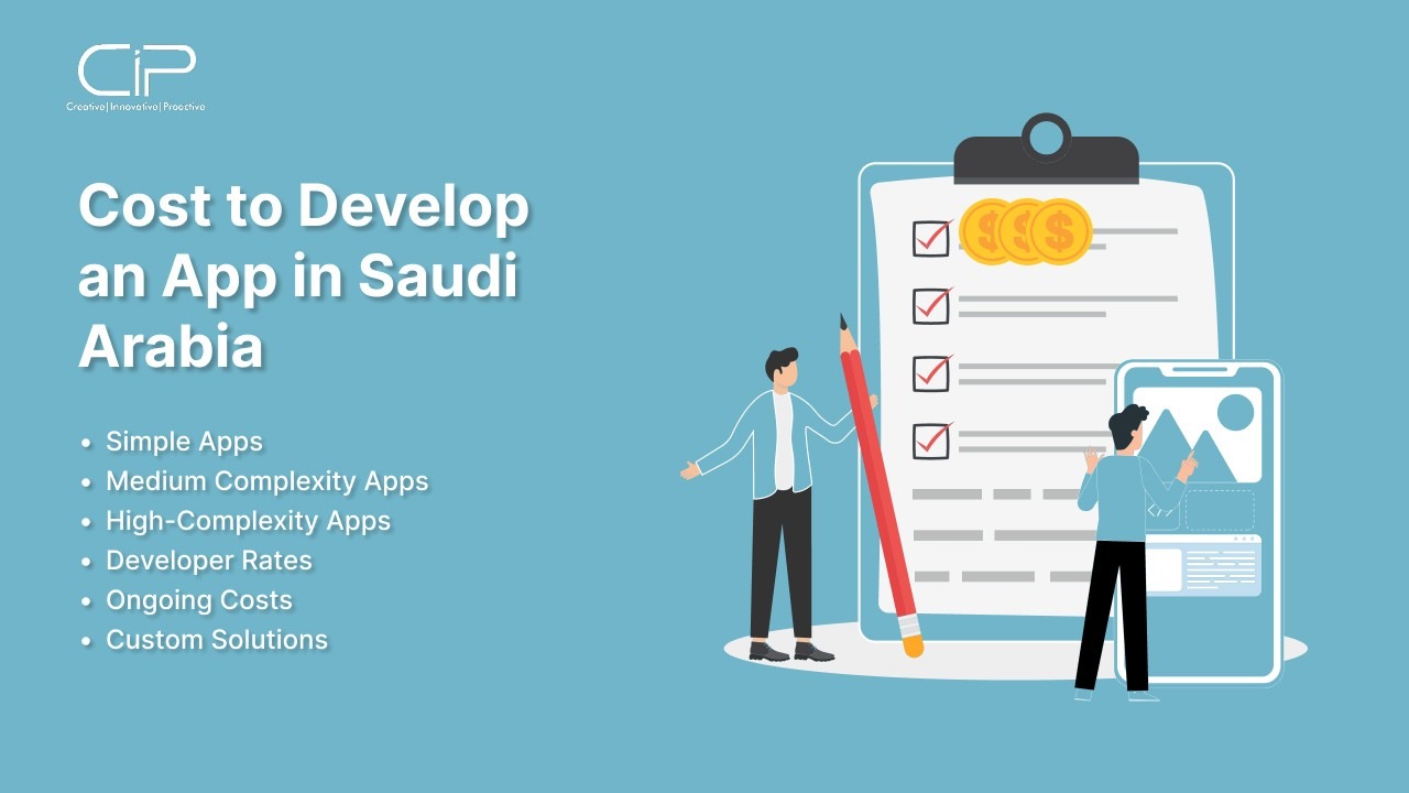 Why Should You Consider the Cost to Develop App in Saudi Arabia?